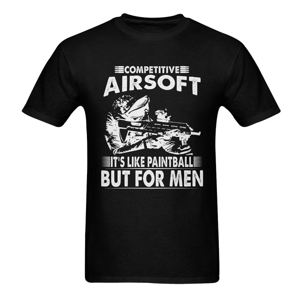 Airsoft Is For Men - T-Shirt