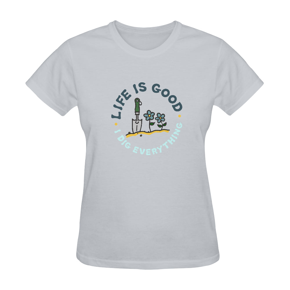 I Dig Everything - Classic Women's T